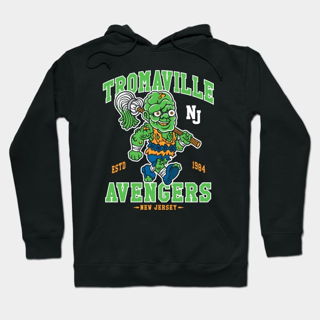 Tromaville Avengers - 80's Movie - Sports Mascot Hoodie by Nemons